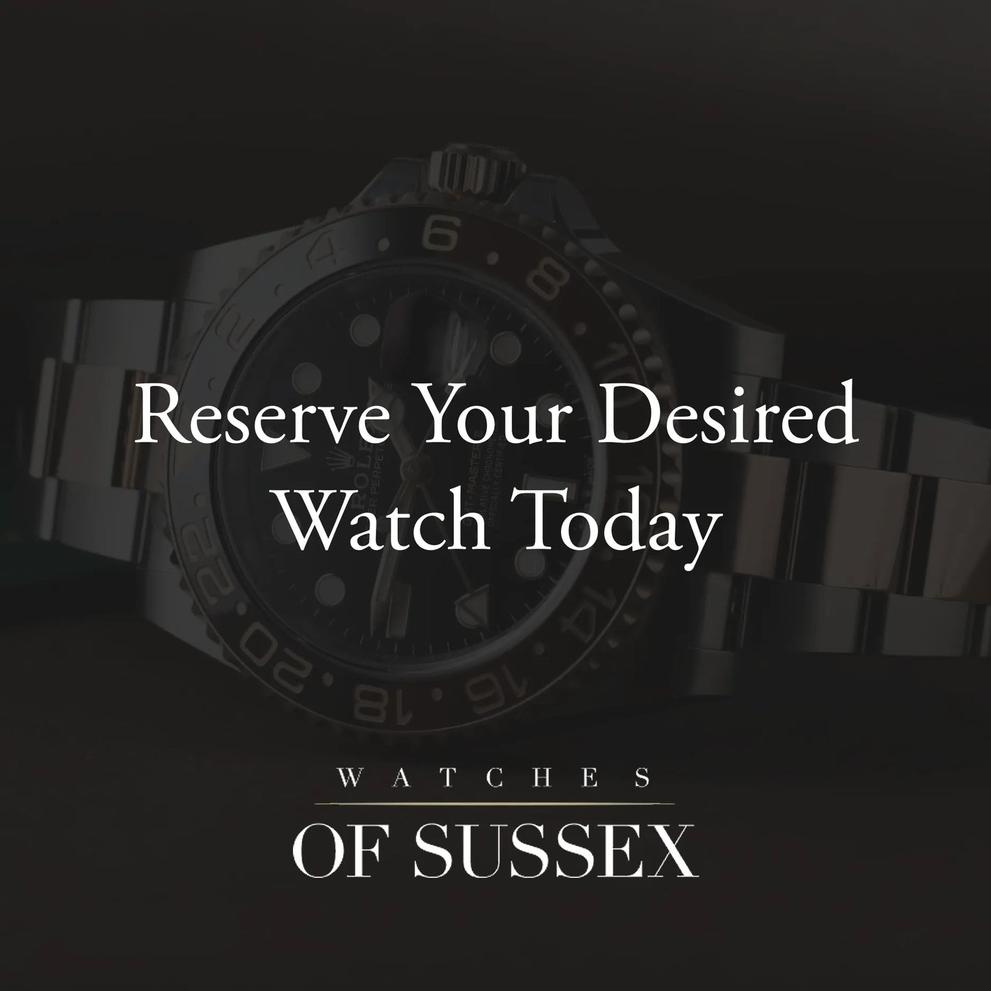 Reserve a Watch